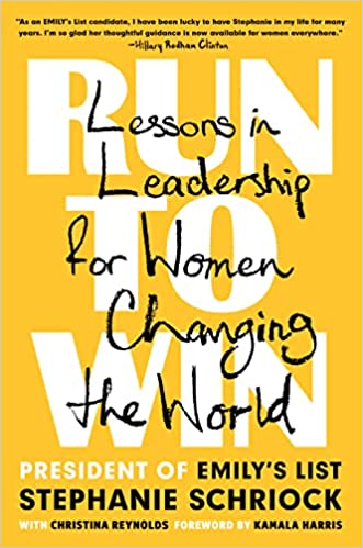 Run to Win: Lessons in Leadership for Women Changing the World 