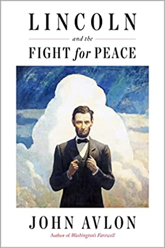 Lincoln and the Fight for Peace 
