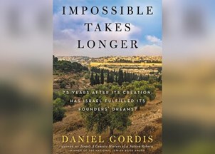 <p><strong>On Israel’s 75<sup>th</sup> anniversary, Daniel Gordis offers a nuanced and thoughtful examination of its past, present, and future in his latest book, ‘Impossible Takes Longer’ </strong></p>