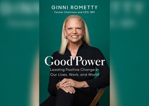 <p><strong>Ginni Rometty delivers leadership lessons and big ideas on how we can all drive meaningful change in <em>WSJ</em> bestseller ‘Good Power’</strong></p>