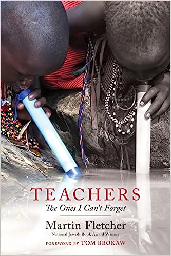 Teachers: The Ones I Can’t Forget Paperback – March 28, 2023