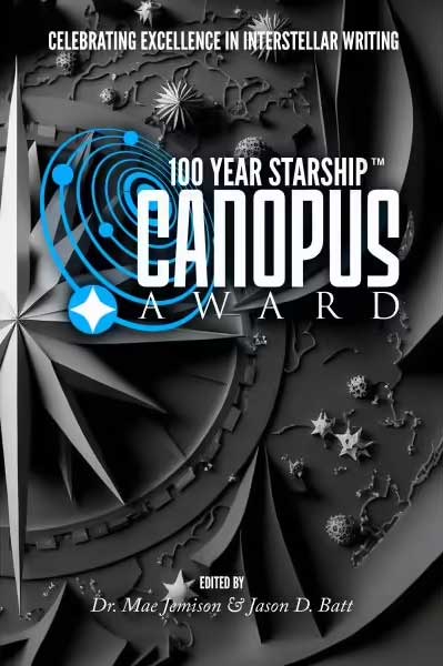 100 Year Starship Canopus Award Anthology