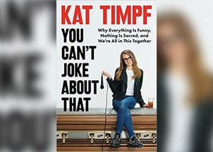 <p><strong>Kat Timpf’s first book ‘You Can’t Joke About That’ makes the case for using humor to address some of life’s most important topics</strong></p>