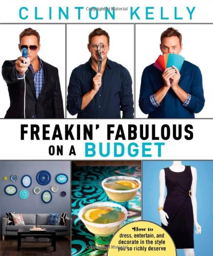 Freakin' Fabulous on a Budget