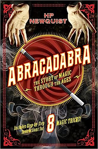 Abracadabra: The Story of Magic Through the Ages 