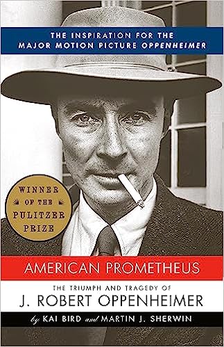 American Prometheus: The Inspiration for the Major Motion Picture OPPENHEIMER 