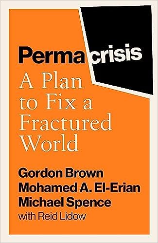 Permacrisis: A Plan to Fix a Fractured World