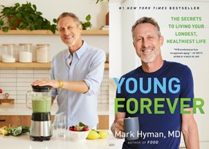 <p><strong>Dr. Mark Hyman presents the definitive guide to reversing disease, easing pain, and living younger longer in his instant #1 NYT bestseller ‘Young Forever’</strong></p>