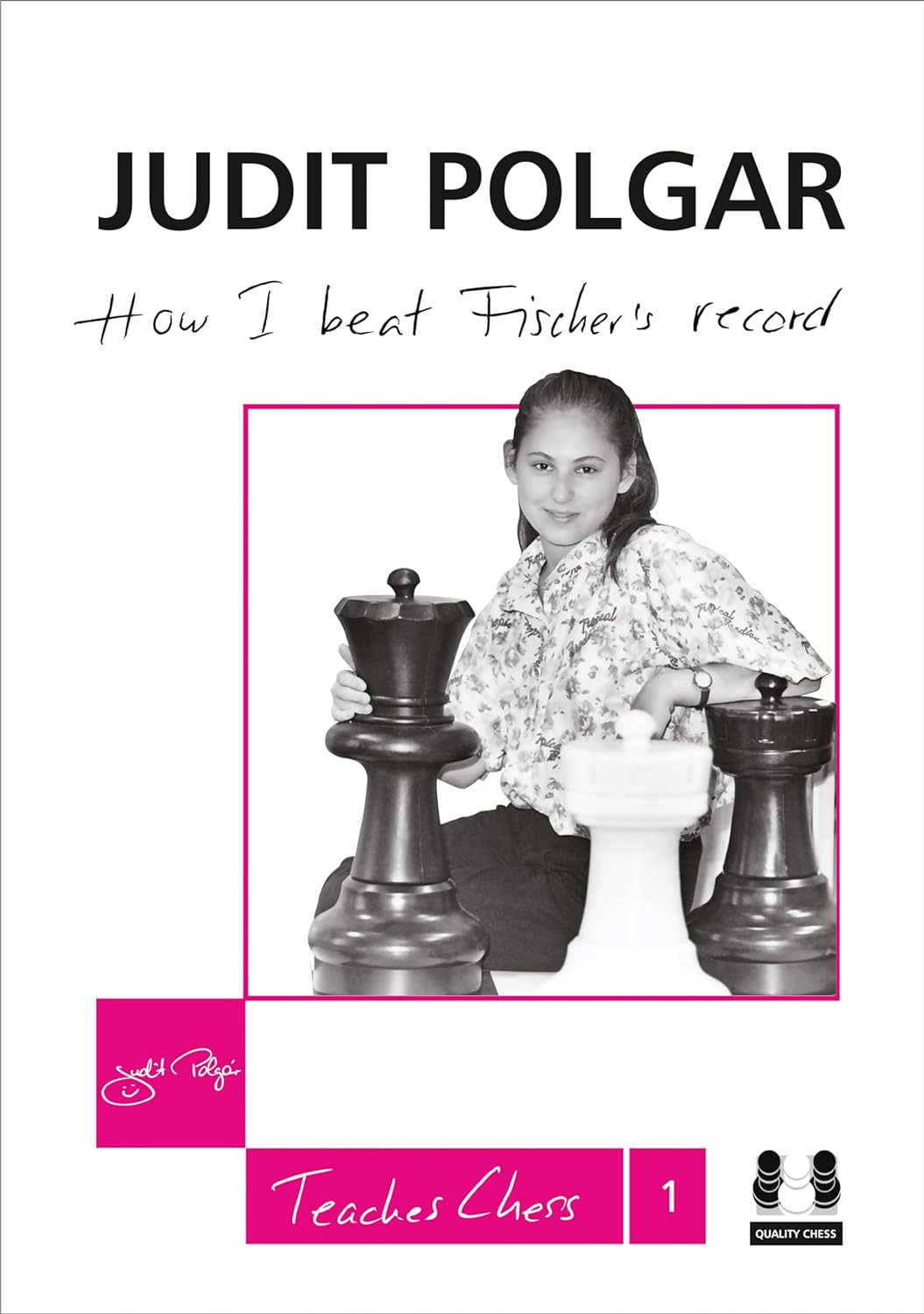 Judit Polgar - How I Beat Fischer's Record