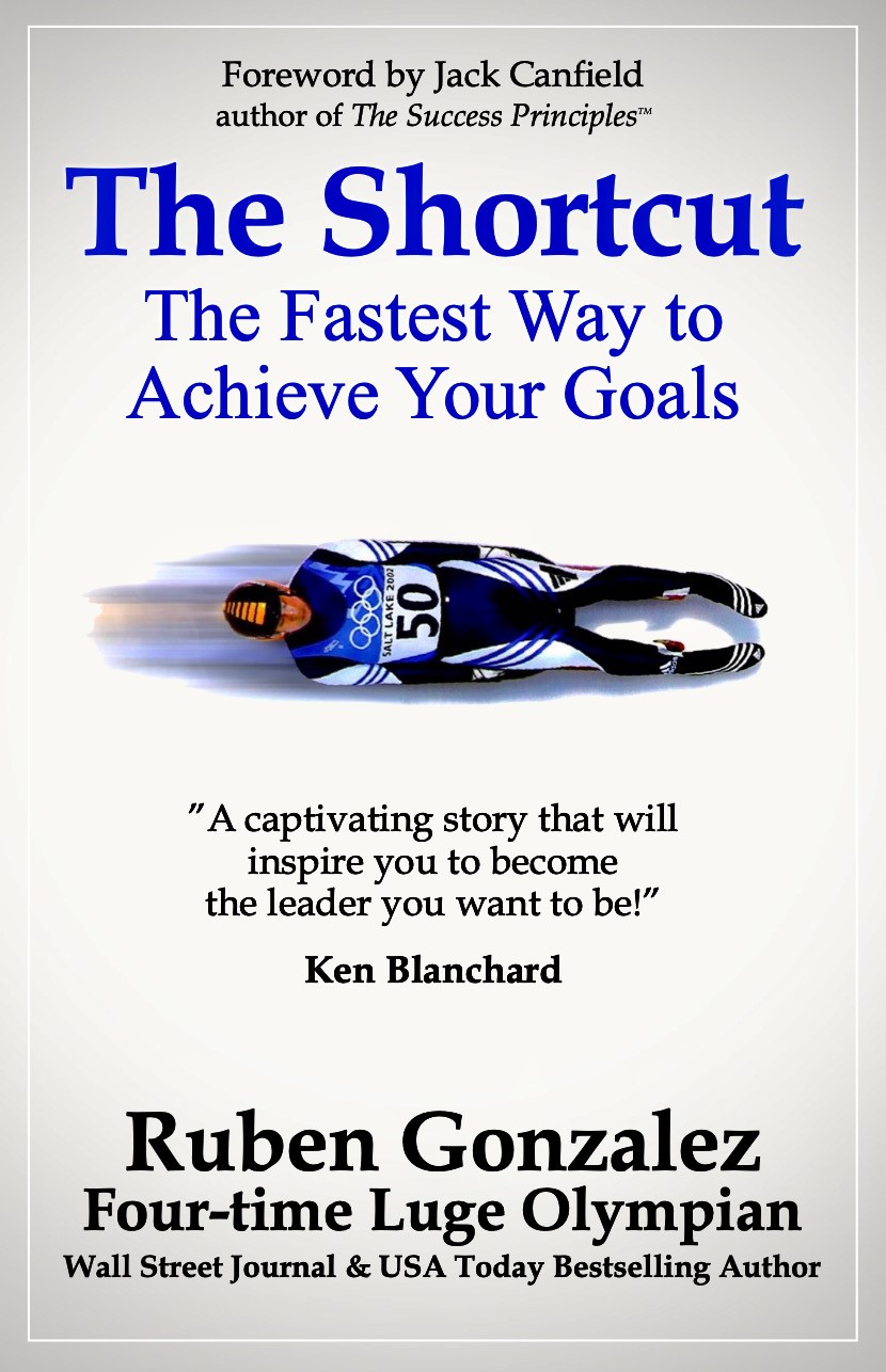The Shortcut: The Fastest Way to Achieve Your Goals 