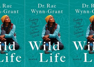<p><strong>Dr. Rae Wynn-Grant inspires connection with ‘Wild Life: Finding My Purpose in an Untamed World’</strong></p>