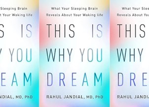 <p><strong>Dr. Rahul Jandial’s ‘This is Why You Dream’</strong></p>