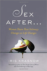 Sex After . . .: Women Share How Intimacy Changes as Life Changes