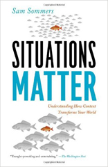 Situations Matter: Understanding How Context Transforms Your World