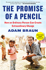 The Promise of A Pencil: How An Ordinary Person Can Create Extraordinary Change