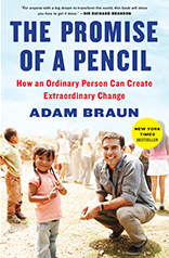 The Promise of A Pencil: How An Ordinary Person Can Create Extraordinary Change