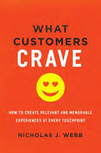 What Customers Crave: How to Create Relevant and Memorable Experiences at Every Touchpoint