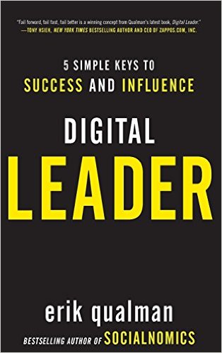 Digital Leader: 5 Simple Keys to Success and Influence
