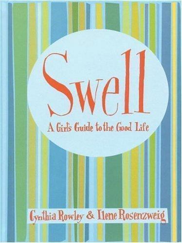 Swell: A Girl's Guide to the Good Life