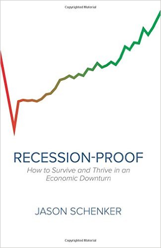 Recession-Proof: How to Survive and Thrive in an Economic Downturn