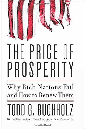 The Price of Prosperity: Why Rich Nations Fail and How to Renew Them