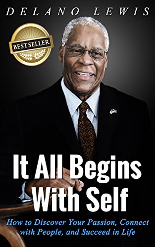 Delano Lewis - It All Begins with Self