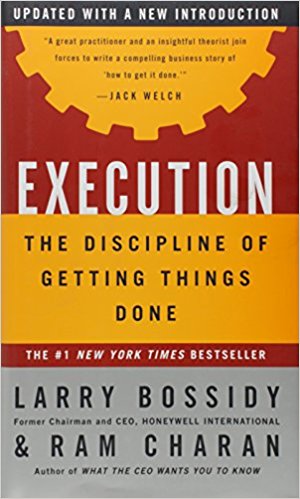 Execution: The Discipline of Getting Things Done