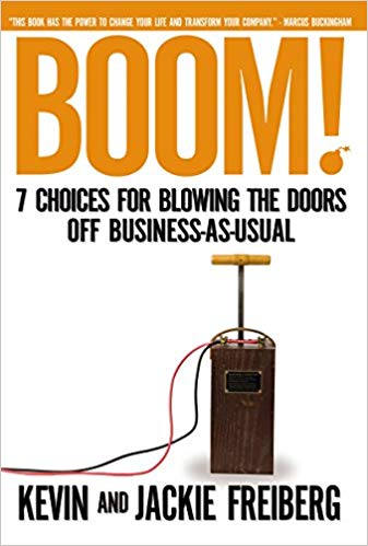 Boom!: 7 Choices for Blowing the Doors Off Business-As-Usual