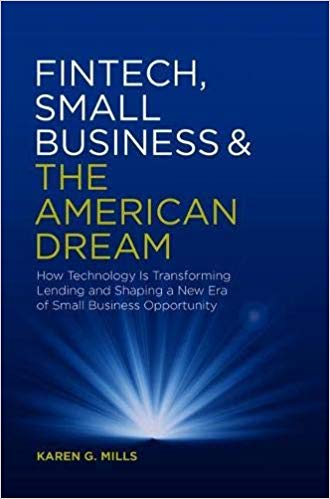 Fintech, Small Business & the American Dream: How Technology Is Transforming Lending and Shaping a New Era of Small Business Opportunity