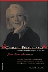 Command Performance: An Actress in the Theater of Politics