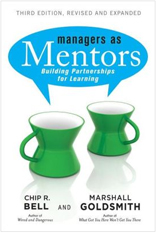 Managers as Mentors: Building Partnerships for Learning 