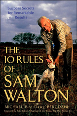 The 10 Rules of Sam Walton: Success Secrets for Remarkable Results 