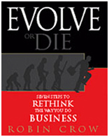 Evolve or Die: Seven Steps to Rethink the Way You Do Business