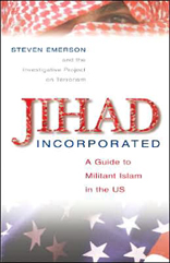 Jihad Incorporated: A Guide to Militant Islam in the US