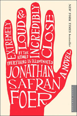 Extremely Loud and Incredibly Close: A Novel 