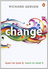 Change: Learn to Love It, Learn to Lead It