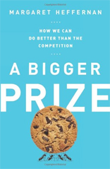 A Bigger Prize: How We Can Do Better than the Competition 