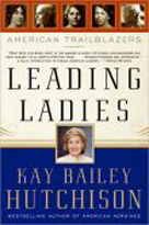 Leading Ladies: American Trailblazers