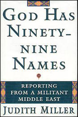 God Has Ninety Nine Names: Reporting from a Militant Middle East