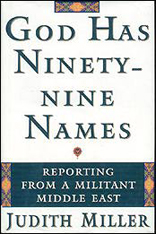 God Has Ninety Nine Names: Reporting from a Militant Middle East