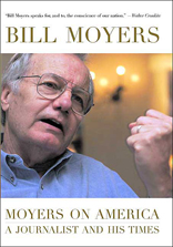 Moyers on America: A Journalist and His Times 