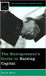 The Entrepreneur's Guide to Raising Capital 