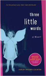 Three Little Words: A Memoir 