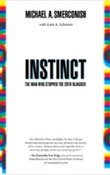 Instinct: The Man Who Stopped the 20th Hijacker (English and English Edition)