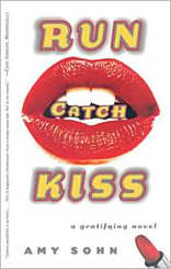 Run Catch Kiss: A Gratifying Novel 