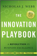The Innovation Playbook: A Revolution in Business Excellence 