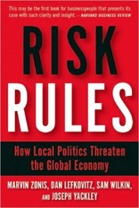 Risk Rules: How Local Politics Threaten the Global Economy 