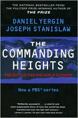 The Commanding Heights: The Battle for the World Economy