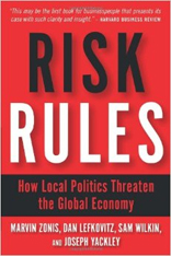 Risk Rules: How Local Politics Threaten the Global Economy
