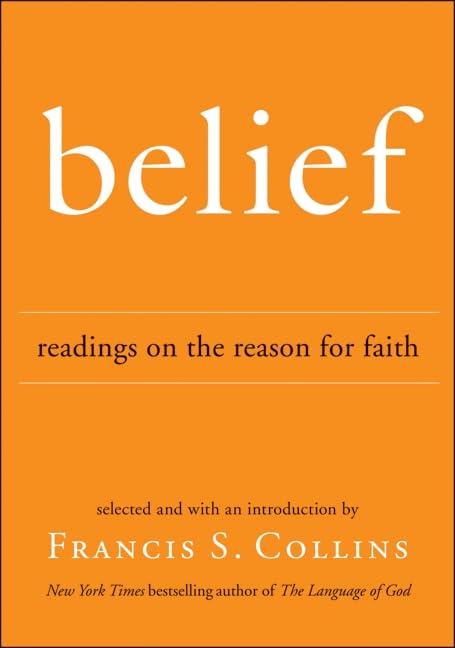 Belief: Readings on the Reason for Faith
